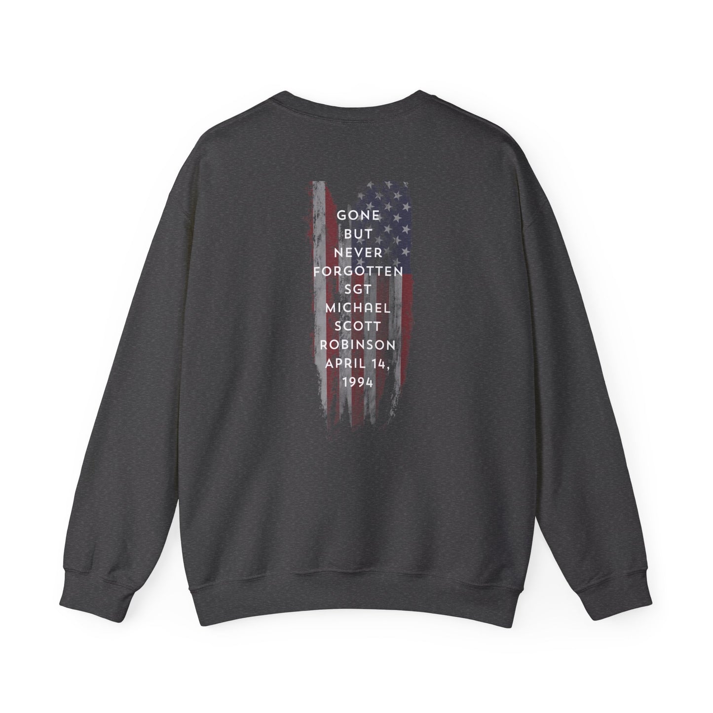 In memory of Sgt Michael S Robinson Unisex Heavy Blend™ Crewneck Sweatshirt