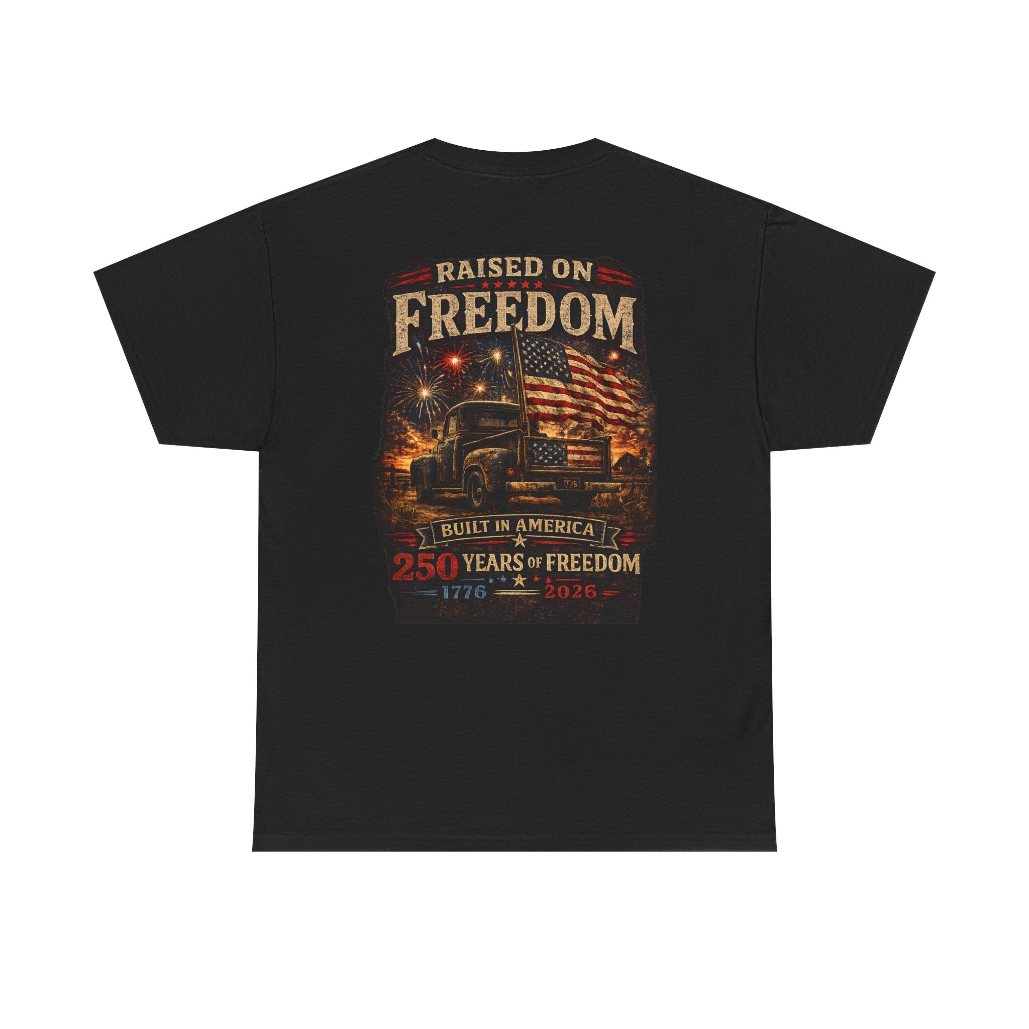 Raised on Freedom Truck T‑Shirt — "Built in America" 4th of July Patriotic Tee