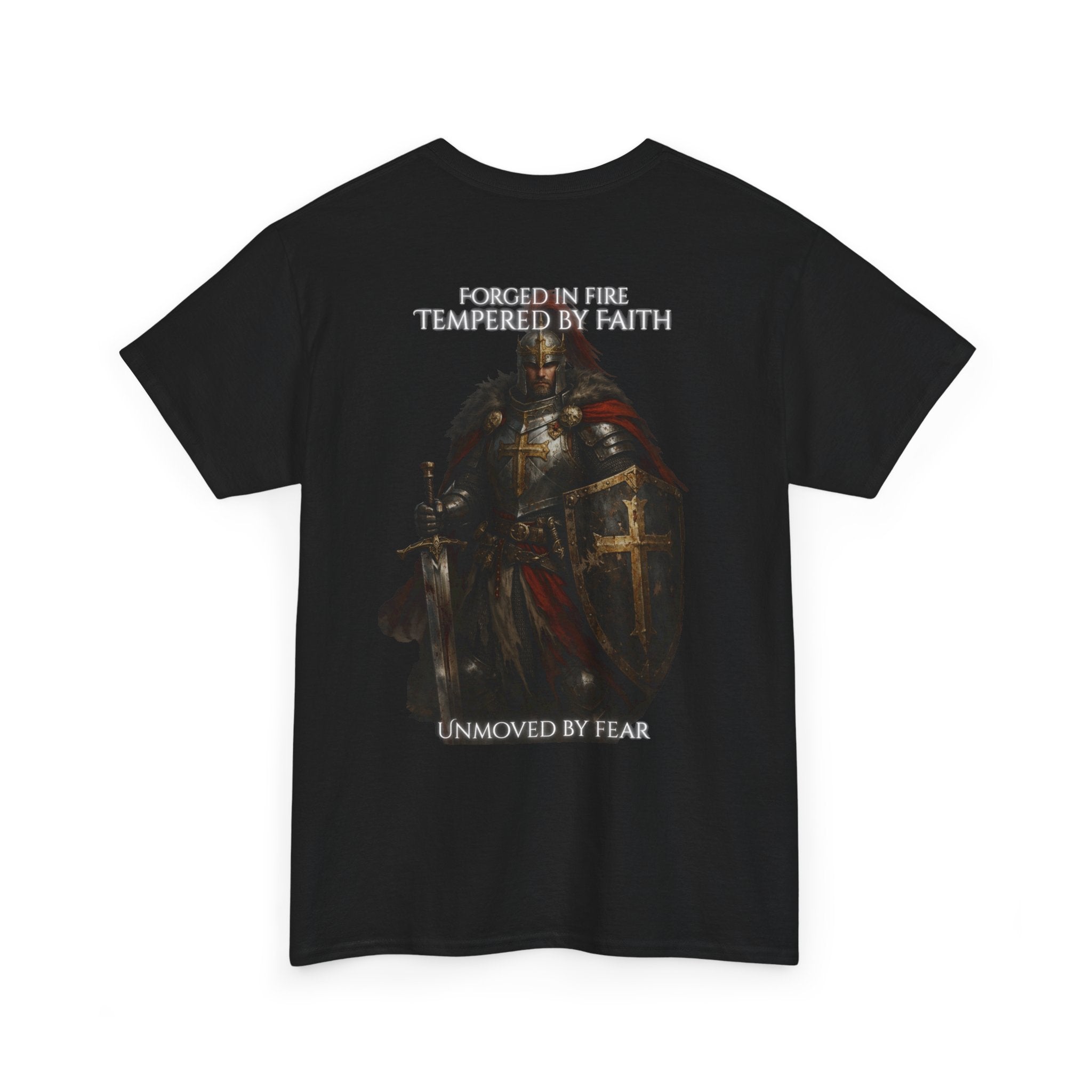 Tempered By Faith Knight T‑Shirt — 'Forced in Fire, Unmoved by Fear' Medieval Armor Tee