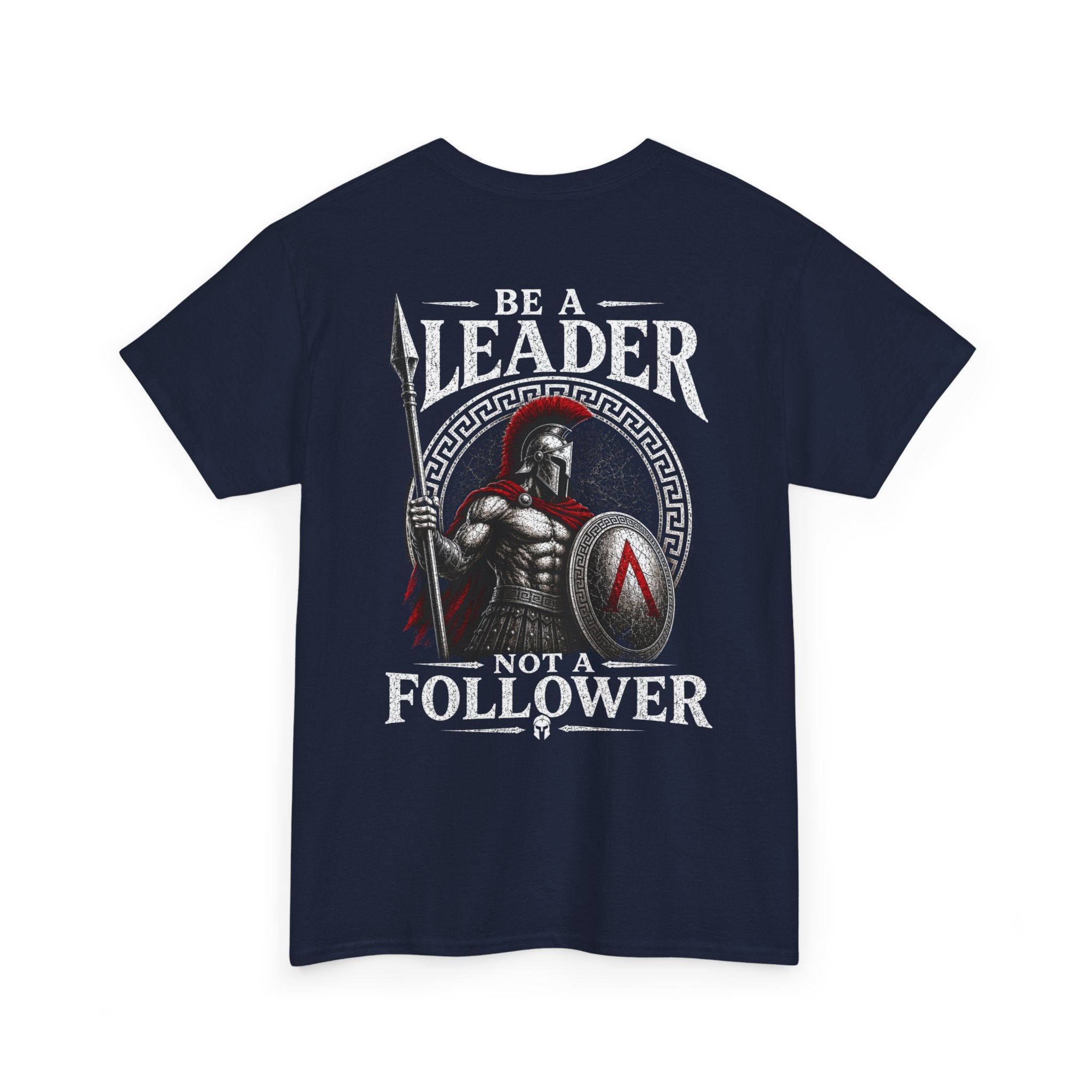 Dont be a follower Be A Leader Tee