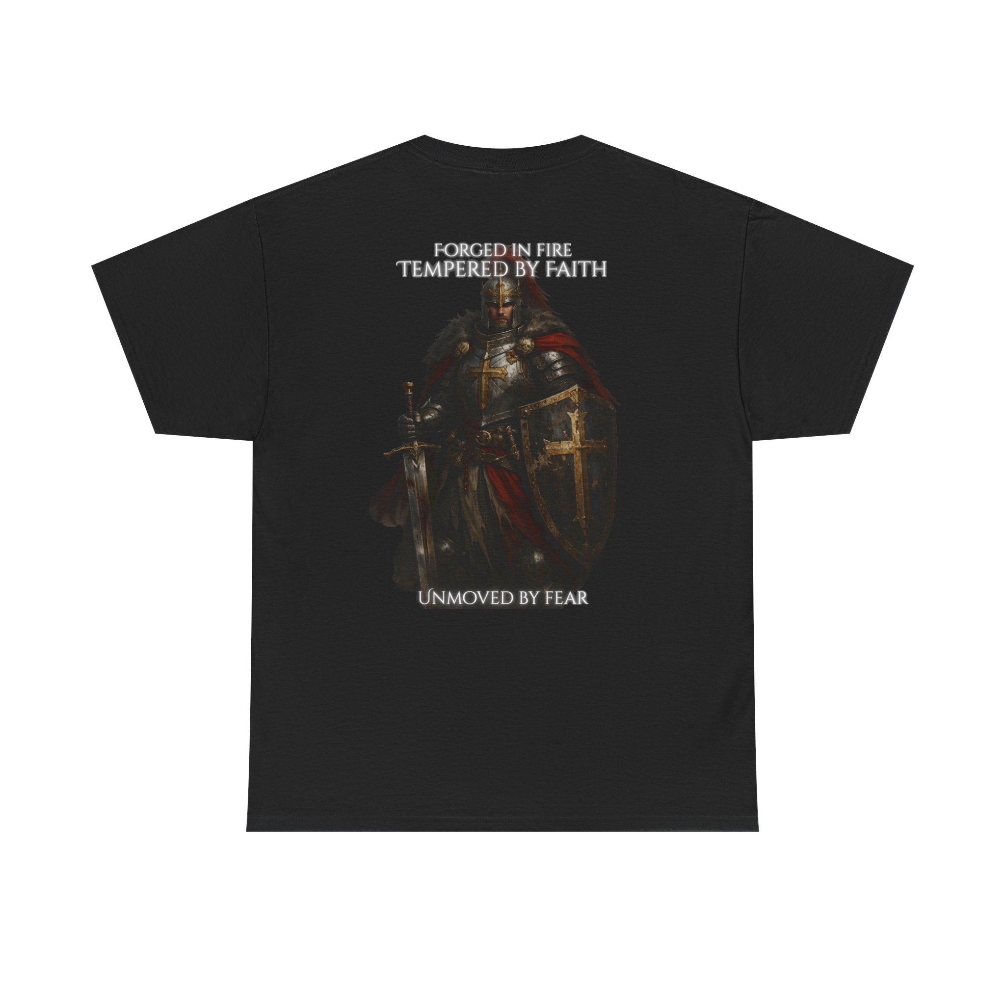 Tempered By Faith Knight T‑Shirt — 'Forced in Fire, Unmoved by Fear' Medieval Armor Tee